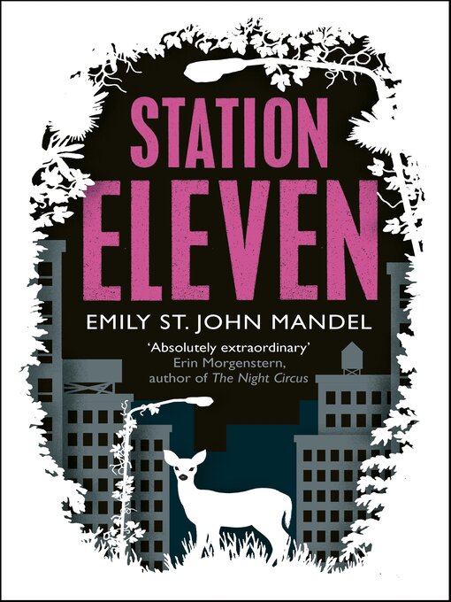 Title details for Station Eleven by Emily St. John Mandel - Wait list